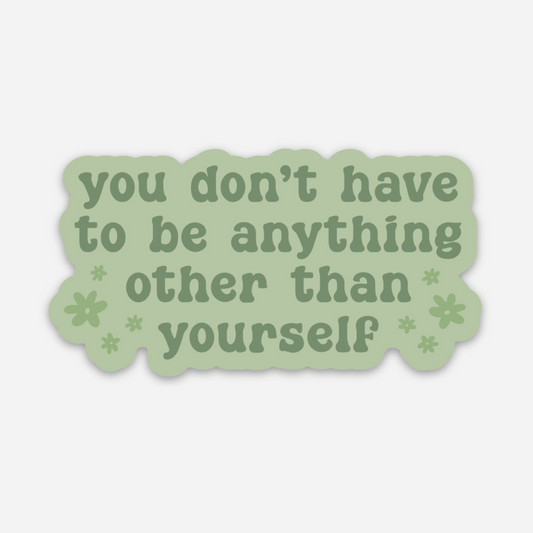 Be Yourself Sticker - Green